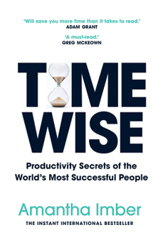 Paperback Time Wise: Productivity Secrets of the World's Most Successful People Book