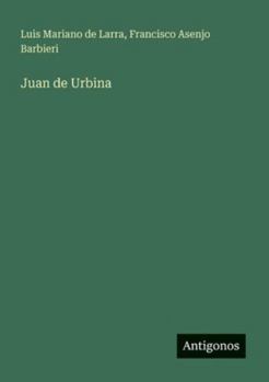 Paperback Juan de Urbina [Spanish] Book