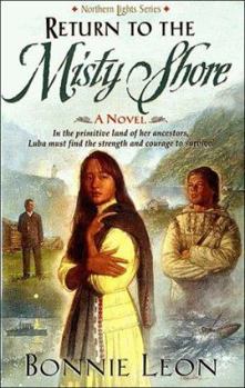 Paperback Return to the Misty Shore (Northern Lights Series, Book 3) Book