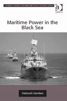 Hardcover Maritime Power in the Black Sea Book