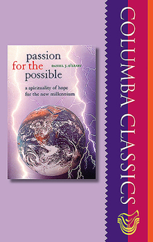 Paperback Passion for the Possible: A Spirituality of Hope for the New Millennium Book