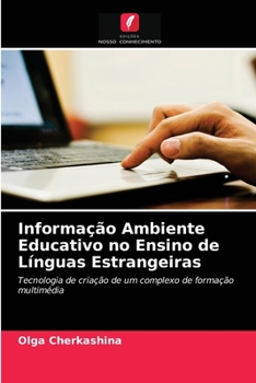 Paperback Informação Ambiente Educativo no Ensino de Línguas Estrangeiras [Portuguese] Book