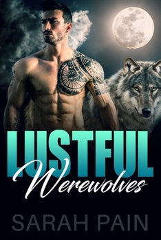 Paperback Lustful Werewolves: A Werewolf Erotica Bundle Book