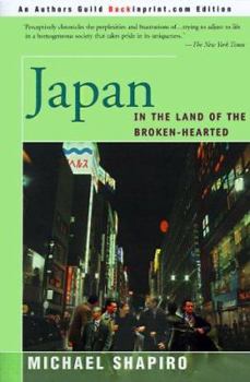 Paperback Japan: In the Land of the Broken-Hearted Book