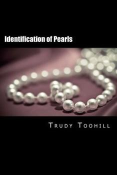 Paperback Identification of Pearls: Australian Gemstones Series Book 8 Book