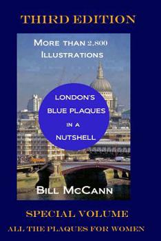 Paperback London's Blue Plaques in a Nutshell: Special volume: All the Plaques to Female Achievers Book