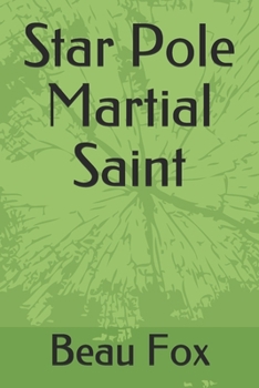 Paperback Star Pole Martial Saint (French Edition) [French] Book