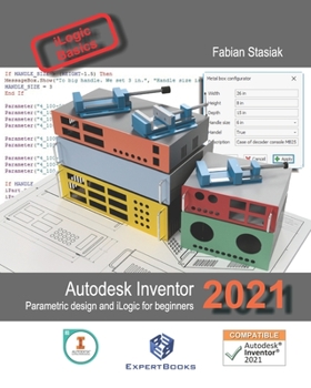 Paperback Autodesk Inventor 2021 Parametric design and iLogic for beginners Book
