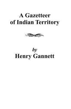 Paperback Gazetteer of Indian Territory Book