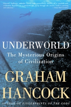 Paperback Underworld: The Mysterious Origins of Civilization Book