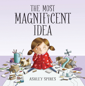 Hardcover The Most Magnificent Idea Book