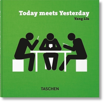 Hardcover Yang Liu. Today Meets Yesterday Book