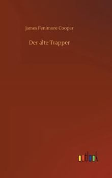 Hardcover Der alte Trapper [German] Book