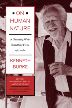 Hardcover On Human Nature: A Gathering While Everything Flows, 1967-1984 Book