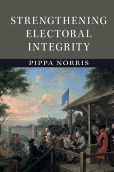 Paperback Strengthening Electoral Integrity Book