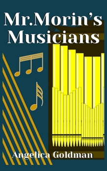 Paperback Mr. Morin's Musicians Book