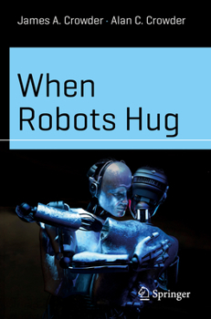 Paperback When Robots Hug Book