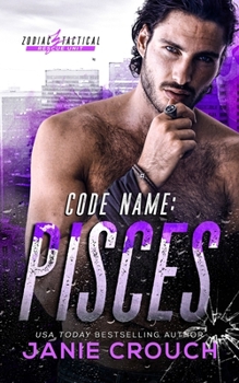 Code Name: Pisces (1st Person POV Edition): Pisces - Book #4 of the Zodiac Tactical