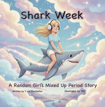 Paperback Shark Week: A Random Girl’s Mixed Up Period Story Book