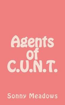 Paperback Agents of C.U.N.T. Book