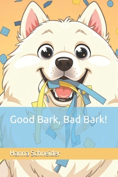 Good Bark, Bad Bark!