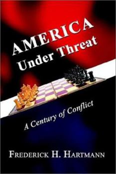 Paperback America Under Threat: A Century of Conflict Book