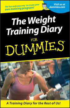 Paperback Weight Training Diary For Dummies Book