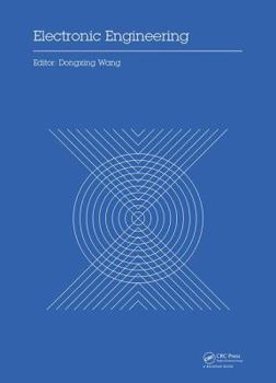 Hardcover Electronic Engineering: Proceedings of the 4th International Conference of Electronic Engineering and Information Science (ICEEIS 2017), January 7-8, Book