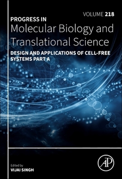 Hardcover Design and Applications of Cell-Free Systems Part a: Volume 218 Book