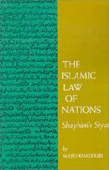 Paperback The Islamic Law of Nations: Shaybani's Siyar Book