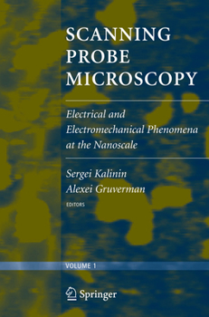 Paperback Scanning Probe Microscopy: Electrical and Electromechanical Phenomena at the Nanoscale Book