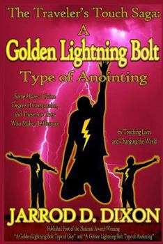 Paperback The Traveler's Touch: A Golden Lightning Bolt Type of Anointing Book