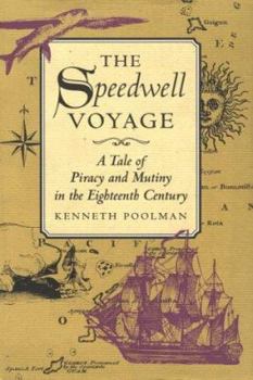 Hardcover Speedwell Voyage: A Tale of Piracy and Mutiny in the Eighteenth Century Book