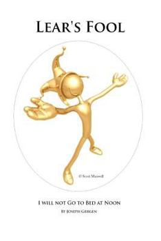 Paperback Lear's Fool: I will not Go to Bed at Noon Book