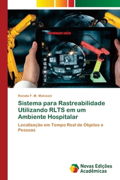 Paperback Sistema para Rastreabilidade Utilizando RLTS em um Ambiente Hospitalar [Portuguese] Book