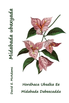 Paperback Midabada ubaxyada: Hordhaca Ubadka Ee Midabada Dabeecadda [Somali] Book