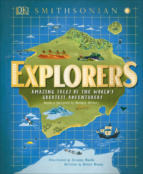 Hardcover Explorers: Amazing Tales of the World's Greatest Adventures Book