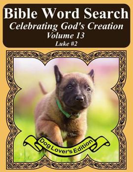 Paperback Bible Word Search Celebrating God's Creation Volume 13: Luke #2 Extra Large Print Book