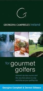 Paperback Georgina Campbell's Ireland for Gourmet Golfers Book