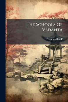 Paperback The Schools Of Vedanta Book