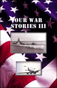 Paperback Our War Stories III Book