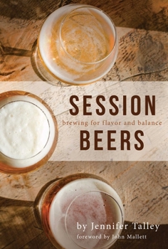 Paperback Session Beers: Brewing for Flavor and Balance Book