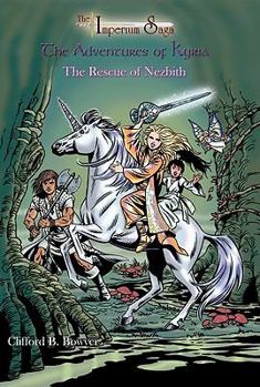 Paperback The Rescue of Nezbith: The Imperium Saga: The Adventures of Kyria Book