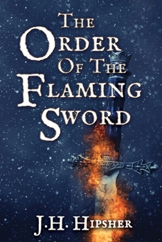 Paperback The Order of the Flaming Sword Book