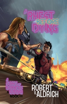 A Rhest Before Dying