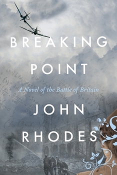 Paperback Breaking Point: A Novel of the Battle of Britain Book