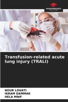Paperback Transfusion-related acute lung injury (TRALI) Book