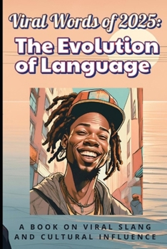 Paperback Viral Words of 2025: The Evolution of Language Book