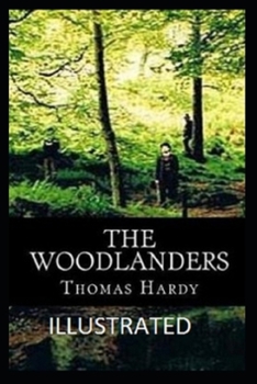 Paperback The Woodlanders Illustrated Book