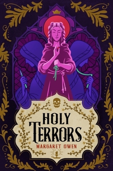 Holy Terrors - Book #3 of the Little Thieves